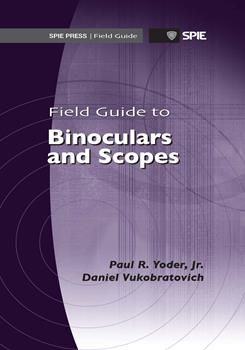 Field Guide to Binoculars and Scopes