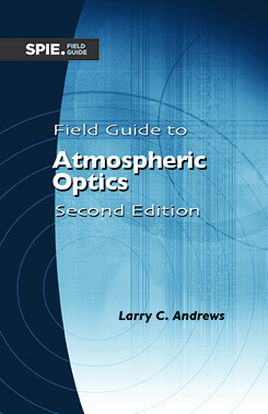 Field Guide to Atmospheric Optics, Second Edition