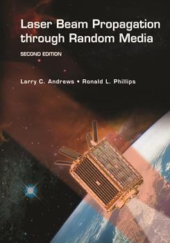 Laser Beam Propagation through Random Media, Second Edition