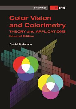 Color Vision and Colorimetry: Theory and Applications, Second Edition