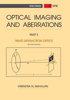 Optical Imaging and Aberrations, Part II. Wave Diffraction Optics, Second Edition