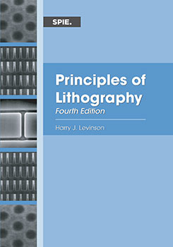 Principles of Lithography, Fourth Edition